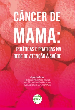 Câncer de mama: políticas e práticas na rede de atenção à saúde