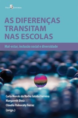 As diferenças transitam nas escolas: mal-estar, inclusão social e diversidade