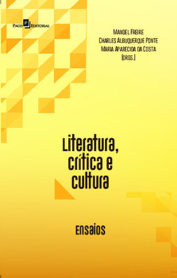 Literatura, crítica e cultura: ensaios