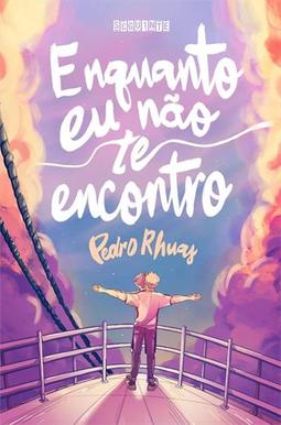 ENQUANTO EU NAO TE ENCONTRO