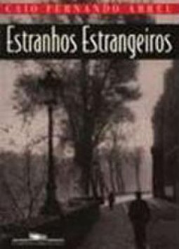 ESTRANHOS ESTRANGEIROS