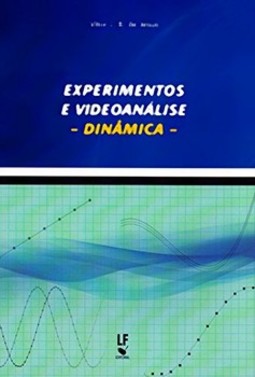Experimentos e videoanálise - dinâmica