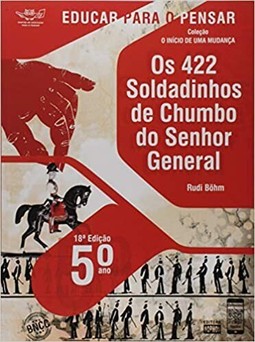 Os 422 soldadinhos de chumbo do senhor general