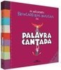 AS MELHORES BRINCADEIRAS MUSICAIS DA PALAVRA CANTADA