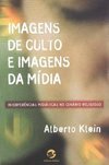 Imagens de Culto e Imagens da Mídia