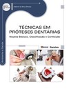 Técnicas em próteses dentárias: noções básicas, classificação e confecção