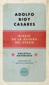 Diario de la Guerra del Cerdo (Biblioteca Bioy Aniversário)