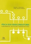 Física dos semicondutores: fundamentos, aplicações e nanoestruturas