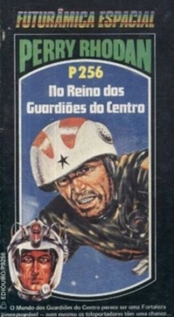 No Reino dos Guardiões do Centro (Perry Rhodan #256)