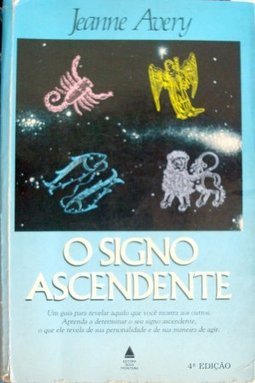 Signo Ascendente: (sua Verdadeira...)