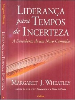 Liderança para tempos de incerteza: a descoberta de um novo caminho