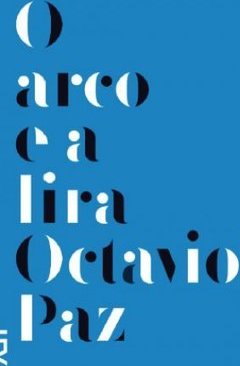 O Arco E A Lira