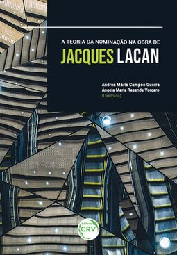 A teoria da nominação na obra de Jacques Lacan