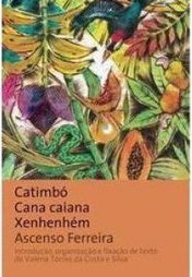 Catimbó, Cana Caiana, Xenhenhém