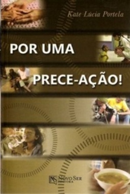 Por Uma Prece-Ação!