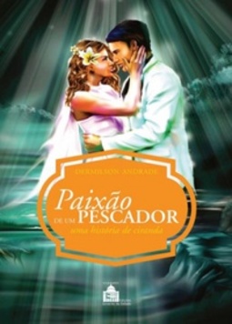 Paixão de Um Pescador