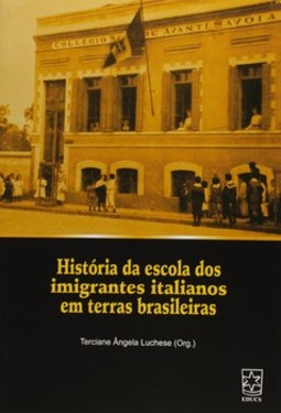 História da escola dos imigrantes italianos em terras brasileiras