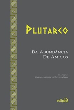 Da abundância de amigos