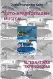 Auto-Aprendizagem Musical: Alternativas Tecnológicas