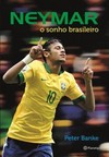 Neymar - o sonho brasileiro