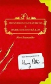 Monstros Fantásticos & Onde Encontrá-los