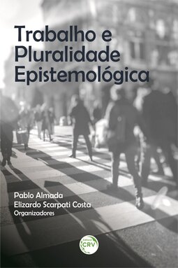 Trabalho e pluralidade epistemológica