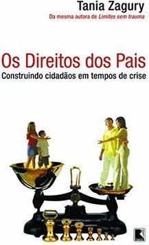 Os Direitos dos Pais: Construindo Cidadãos em Tempos de Crise