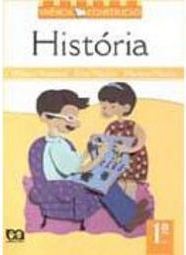 Vivência e Construção: História - 1 série - 1 grau