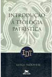 Introdução à Teologia Patrística