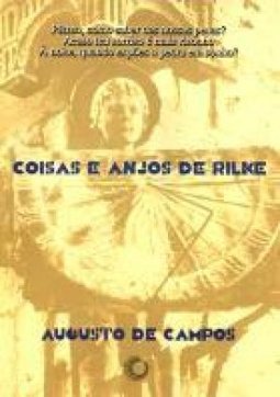 Coisas e Anjos de Rilke