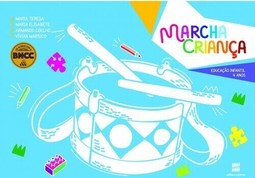 Marcha criança - Educação Infantil - 3 a 4 anos
