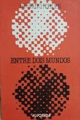 Entre dois mundos