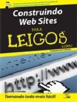 Construindo Web Sites:Para Leigos(For Dummies)