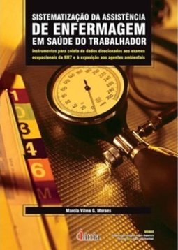 Sistematização da Assistência de Enfermagem em Saúde do Trabalhador