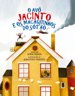 O avô Jacinto e os macaquinhos do sótão