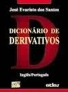 Dicionário de Derivativos: Inglês/Português
