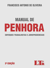 Manual de penhora: Enfoques trabalhistas e jurisprudenciais