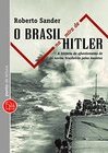 O Brasil Na Mira De Hitler - Edição De Bolso