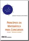 Principios Da Matematica Para Concursos Volume I : Multiplos E Divisores