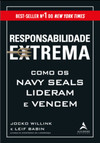 Responsabilidade extrema: como os Navy Seals lideram e vencem