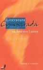 Literatura Comparada na América Latina: Ensaios