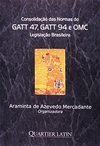 Consolidação das Normas do GATT 47, GATT 94 e OMC