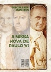 A Missa Nova de Paulo VI #3