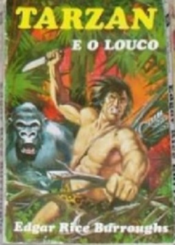 Tarzan e o Louco (Obra Completa de Edgar Rice Burroughs #23)