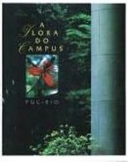 A Flora do Campus: PUC- Rio