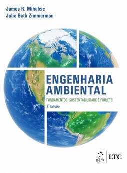 Engenharia ambiental: fundamentos, sustentabilidade e projeto