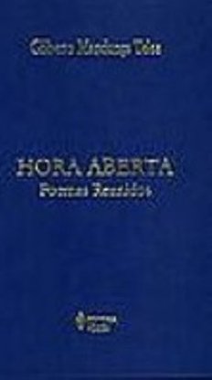 HORA ABERTA - POEMAS REUNIDOS