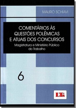 Comentarios As Questoes Polemicas E Atuais Dosconcursos - Vol 06