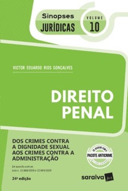 Dos crimes contra a dignidade sexual aos crimes contra a administração: direito penal