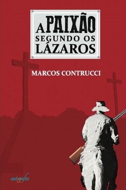 A paixão segundo os Lázaros